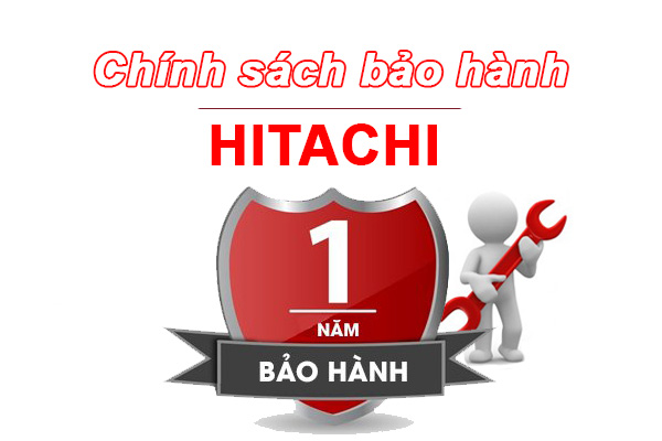 Chính Sách Bảo Hành - Trung tâm bảo hành Hitachi
